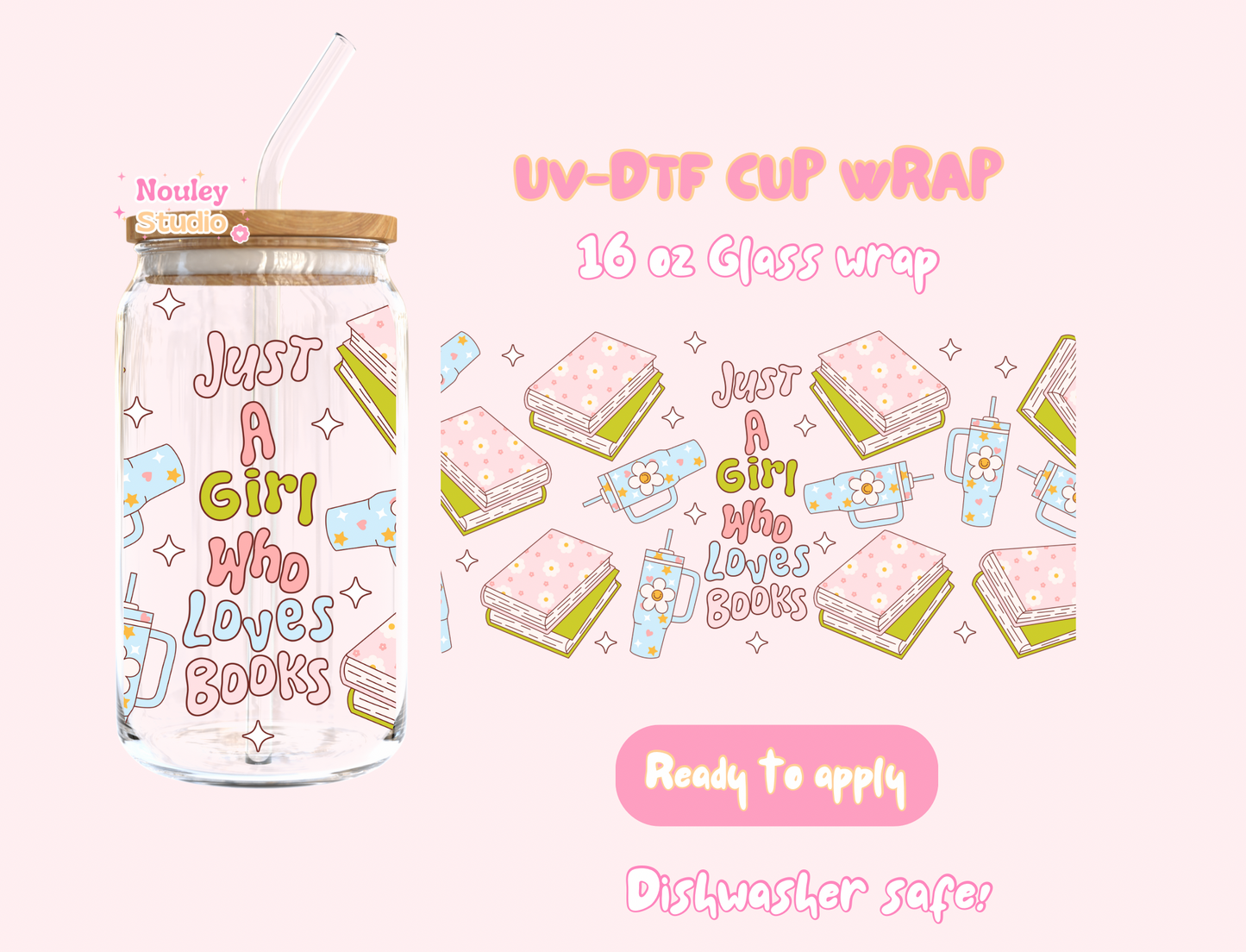 UV DTF Cup wrap | Just a girl who loves books